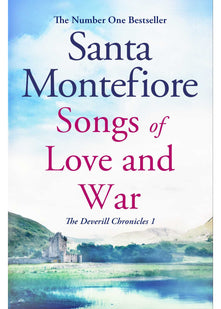 Songs of Love and War: Family secrets and enduring love - from the Number One bestselling author (The Deverill Chronicles 1)