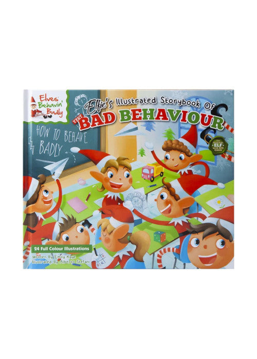 PMS Elves Behavin Badly - Elfie's Illustrated Storybook - Very Bad Behaviour - 24 Full Colour Illustrations