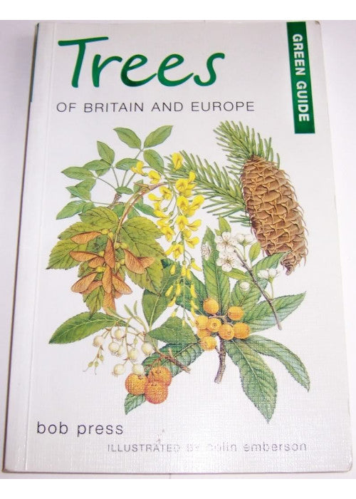 Green Guide to Trees of Britain and Europe (Green Guides)