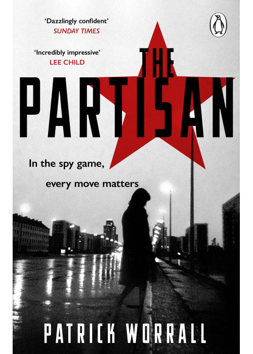 The Partisan: The explosive debut thriller for fans of Robert Harris and Charles Cumming