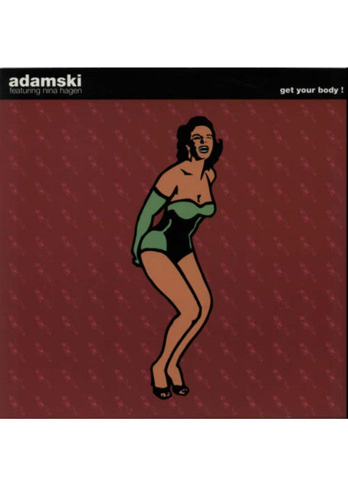 Adamski / Get Your Body (DJ Massive Mix)