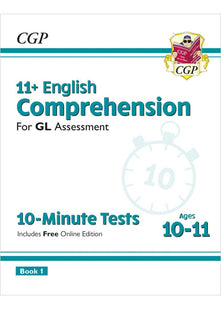 11+ GL 10-Minute Tests: English Comprehension - Ages 10-11 Book 1 (with Online Edition): for the 2026 tests (CGP GL 11+ Ages 10-11)