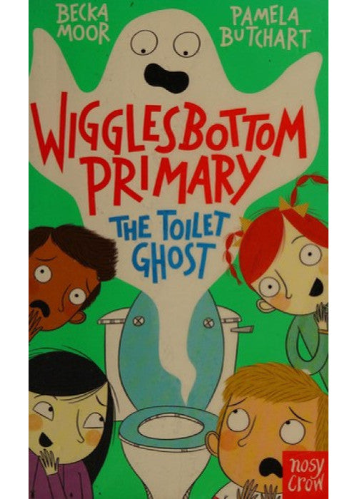 Wigglesbottom Primary: The Toilet Ghost