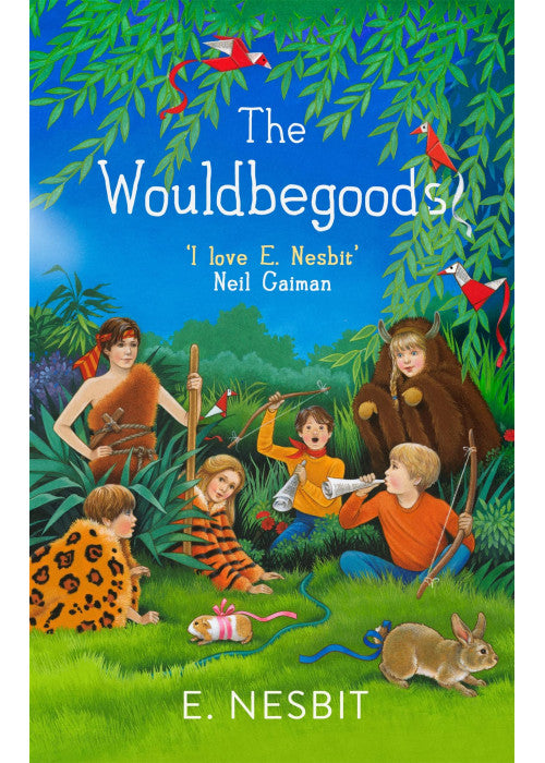 The Wouldbegoods: being the further adventures of the treasure seekers (The Bastable Series)
