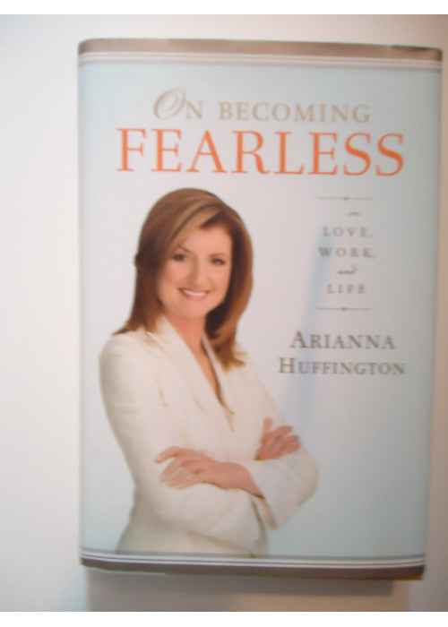 On Becoming Fearless: A Road Map for Women