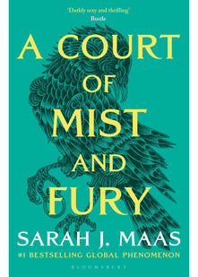 A Court of Mist and Fury: The second book in the GLOBALLY BESTSELLING, SENSATIONAL series (A Court of Thorns and Roses)