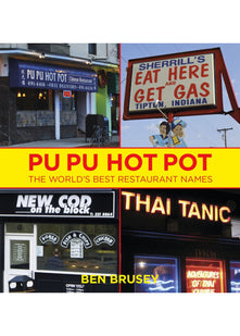 Pu Pu Hot Pot: The World's Best Restaurant Names