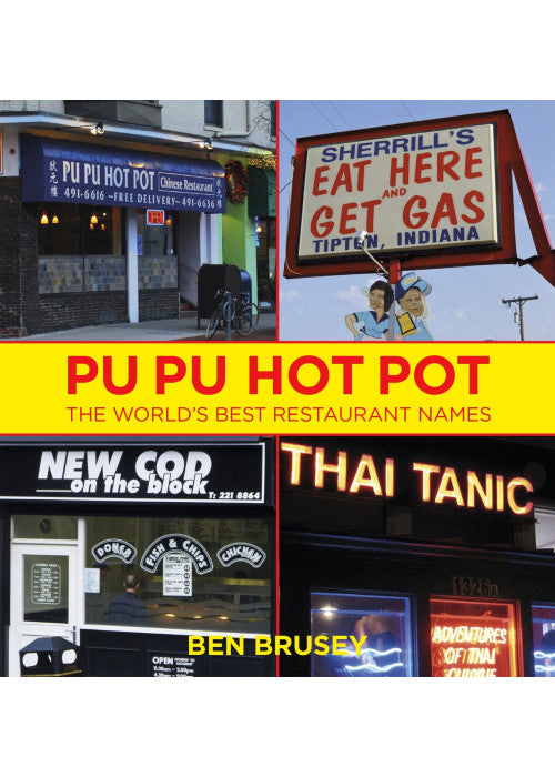 Pu Pu Hot Pot: The World's Best Restaurant Names