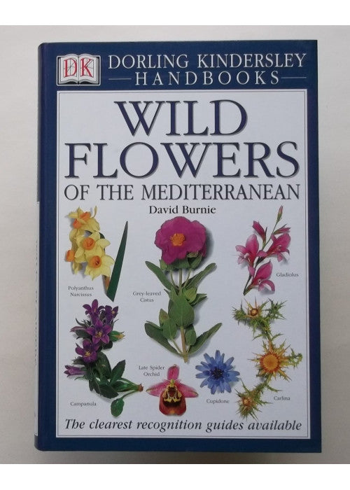 DK Handbook: Wild Flowers Of The Mediterranean