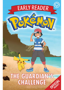 The Official Pokémon Early Reader: The Guardian's Challenge: Book 2