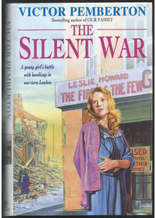 The Silent War: A moving wartime saga of tragedy and hope