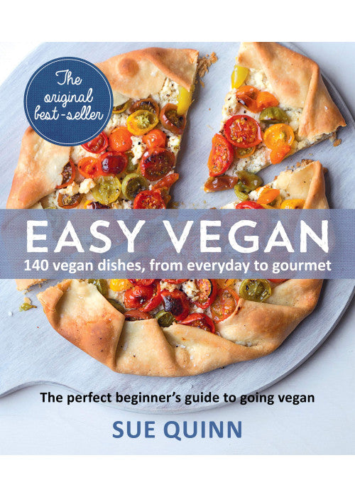 Easy Vegan: 140 Vegan Dishes, from Everyday to Gourmey