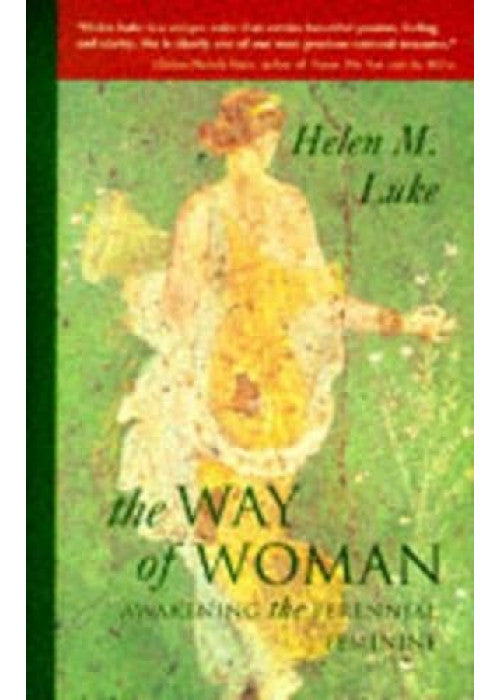 The Way of Woman: Awakening the Perennial Feminine