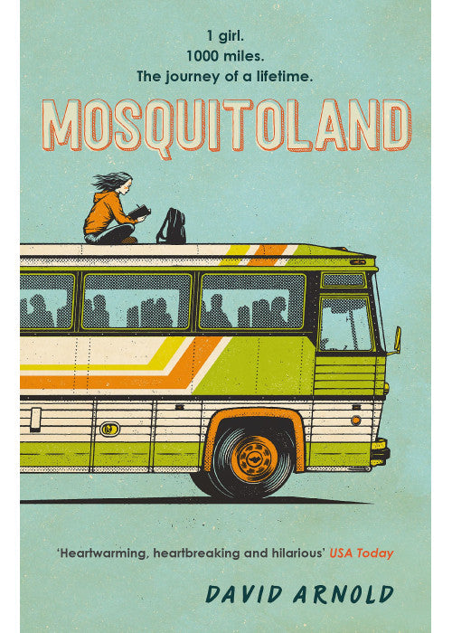 Mosquitoland: 'Sparkling, startling, laugh-out-loud' Wall Street Journal