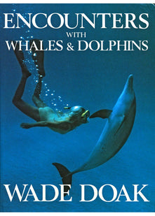 Encounters with Whales and Dolphins