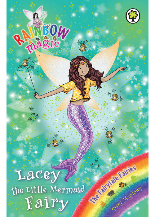 Lacey the Little Mermaid Fairy: The Fairytale Fairies Book 4 (Rainbow Magic)