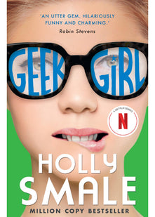 Geek Girl: Now a major Netflix series: Book 1