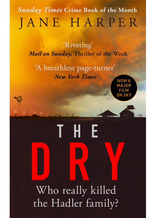 The Dry: THE ABSOLUTELY COMPELLING INTERNATIONAL BESTSELLER