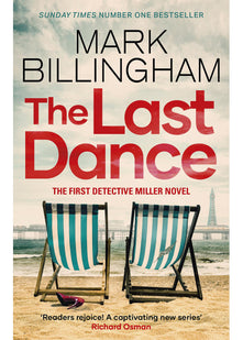 The Last Dance: A Detective Miller case - the first new Billingham series in 20 years