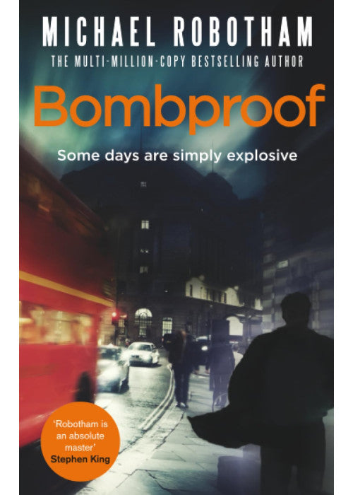Bombproof: Some days are simply explosive