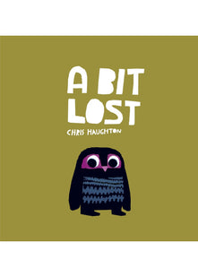 A Bit Lost: The internationally bestselling classic featuring a charming little owl from a multi award-winning author-illustrator