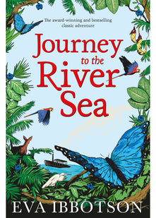 Journey to the River Sea: Eva Ibbotson