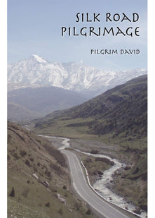 Silk Road Pilgrimage
