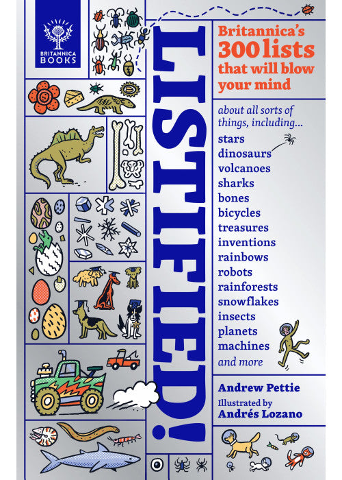 Listified!: Britannica’s 300 lists that will blow your mind.