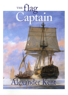 Flag Captain: The Richard Bolitho Novels: 11