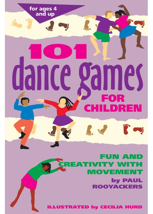 101 Dance Games for Children: Fun and Creativity with Movement (Smartfun Activity Books)