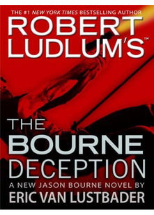 Robert Ludlum's The Bourne Deception (JASON BOURNE)