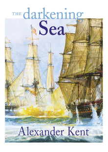 Darkening Sea: The Richard Bolitho Novels (Bolitho Novels (Paperback)): 20