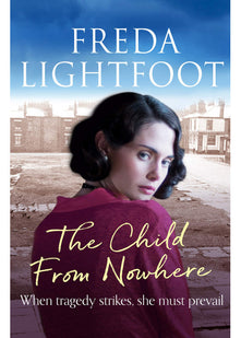 The Child from Nowhere: 2 (Poor House Lane Sagas, 2)