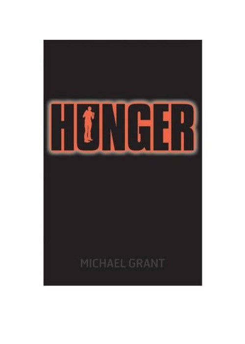 Hunger by Grant, Michael ( AUTHOR ) Sep-06-2010 Paperback