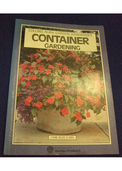 Container Gardening (Collins Aura Garden Handbooks)