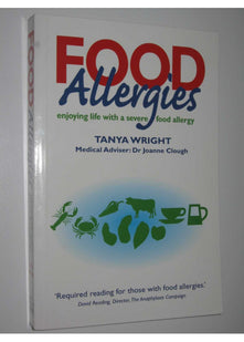 Food Allergies: Enjoying Life with a Severe Food Allergy