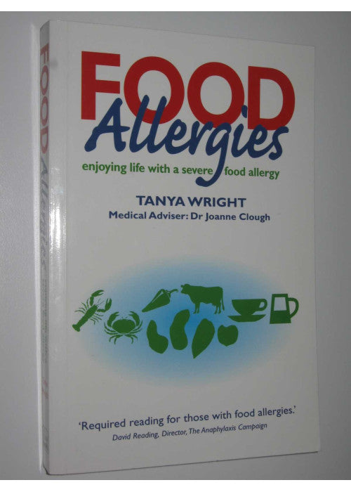 Food Allergies: Enjoying Life with a Severe Food Allergy