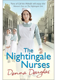 The Nightingale Nurses: (Nightingales 3)