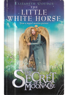The Little White Horse: Filmed As The Secret Of Moonacre