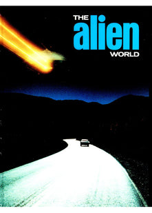 THE ALIEN WORLD: Major UFO Cases Examined and Assessed