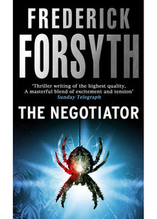 The Negotiator: The gripping international thriller from the master storyteller