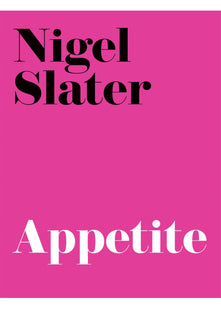 Appetite: A witty and inspiring cookbook with simple classic recipes from the Sunday Times bestselling author