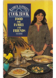 Madhur Jaffrey's Cook Book: Food for Family and Friends