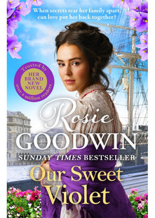 Our Sweet Violet: The third historical romance in the bestselling Flower Girls collection