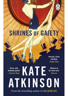 Shrines of Gaiety: The Sunday Times Bestseller