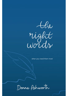 The Right Words: when you need them most