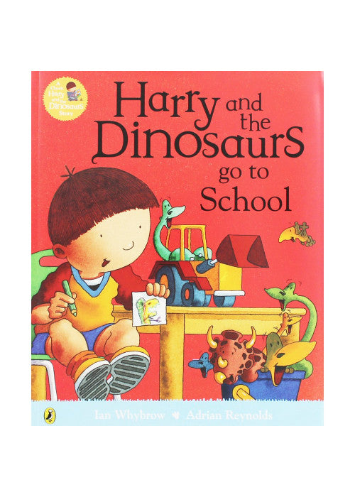 Harry and the Dinosaurs Go to School