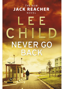 Never Go Back (Jack Reacher 18)
