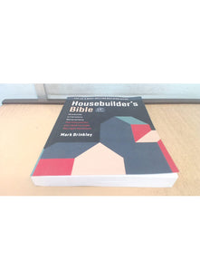 The Housebuilder's Bible 13 (The Housebuilder's Bible: 13th edition)