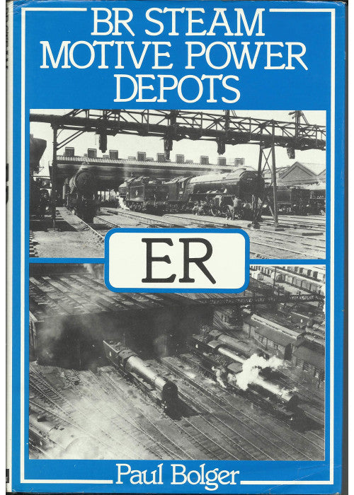 BR Steam Motive Power Depots ER